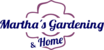 Logo Martha´s Gardening & Home